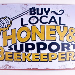 Buy Local Honey Metal Sign