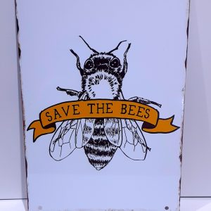 Save The Bees Banner Metal Sign