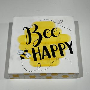Bee Happy Square Sign