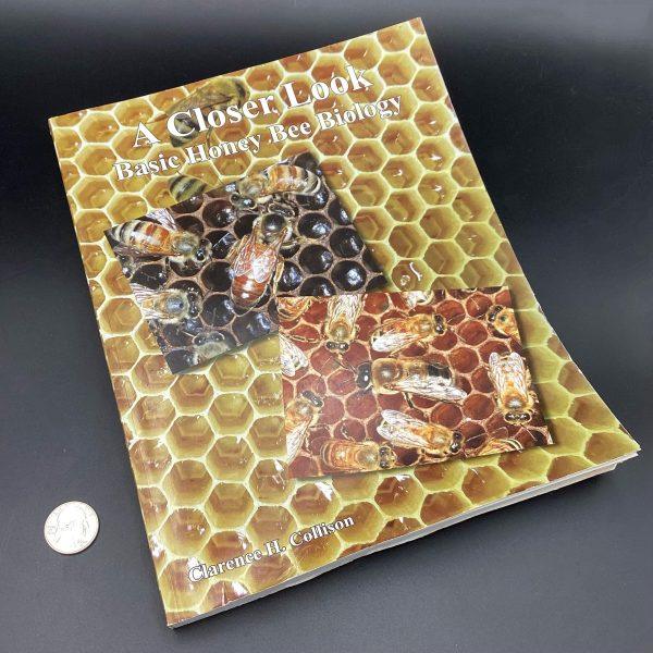 A Closer Look: Basic Honey Bee Biology Book