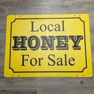 Local Honey For Sale Metal Sign
