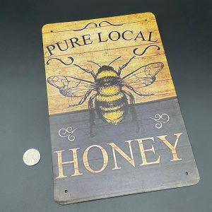 Pure Local Honey Metal Sign