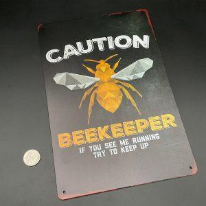 Caution Beekeeper Metal Sign Caution Beekeeper Metal Sign