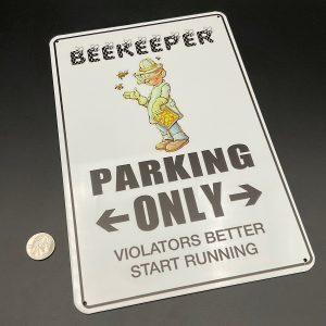 Beekeeper Parking Metal Sign BeeKeeper Parking Metal Sign