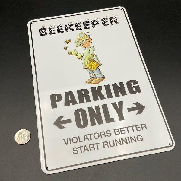 Beekeeper Parking Metal Sign BeeKeeper Parking Metal Sign