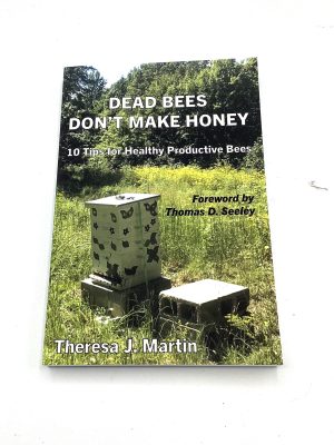 Dead Bees Don’t Make Honey Book