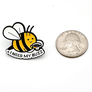 I Need My Buzz Lapel Pin