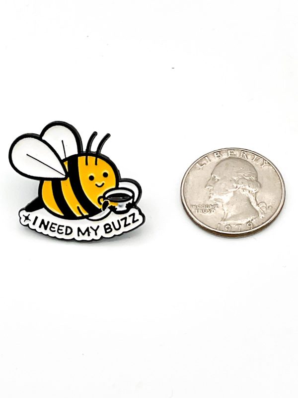 I Need My Buzz Lapel Pin