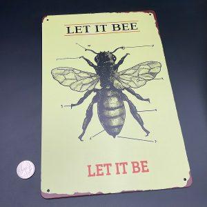 Let it Bee Anatomy Metal Sign Let it Bee Anatomy Metal Sign