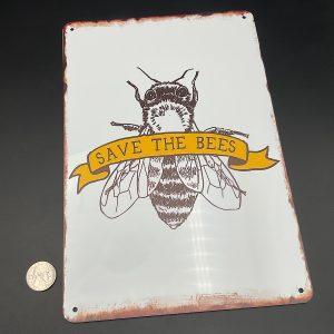 Save the Bees Metal Sign Save The Bees Banner Metal Sign